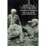 Saints and Strangers - Andrew Hudgins, John Frederick Nims