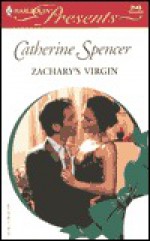 Zachary's Virgin - Catherine Spencer