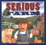 Serious Farm - Tim Egan