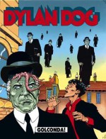 Dylan Dog n. 41: Golconda! - Tiziano Sclavi, Luigi Piccatto, Claudio Villa