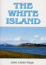 The White Island - John Lister-Kaye