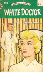 White Doctor - Celine Conway