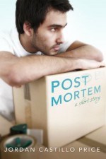 Post Mortem: a Short Story - Jordan Castillo Price