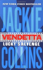 Vendetta: Lucky's Revenge - Jackie Collins