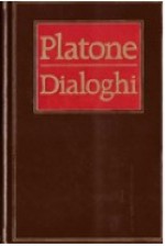 Dialoghi: Eutifrone/Apologia di Socrate/Critone/Fedone/Assioco/Jone/Menone/Alcibiade/Convito/Parmenide/Timeo/Fedro - Plato, Carlo Carena, Francesco Acri