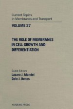 Current Topics in Membranes & Transport, Volume 27 - Felix Bronner