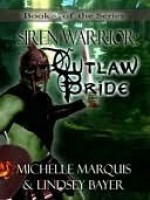 Outlaw Bride - Michelle Marquis, Lindsey Bayer