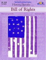 History Speaks : Bill of Rights (History Speaks--) - Douglas M. Rife