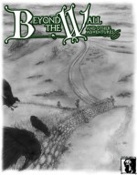 Beyond the Wall and Other Adventures - John Cocking, Peter S. Williams, Erin Lowe