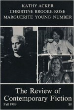 The Review of Contemporary Fiction. Vol. 9, No. 3, Kathy Acker, Christine Brooke-Rose, Marguerite Young Number - John O'Brien