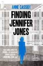 Finding Jennifer Jones by Anne Cassidy (2014) Paperback - Anne Cassidy