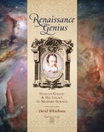 Renaissance Genius: Galileo Galilei & His Legacy to Modern Science - David Whitehouse