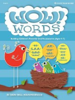 Wow! Words: Building Children's Powerful Oral Vocabularies - Babs Bell Hajdusiewicz