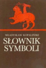 Słownik symboli - Władysław Kopaliński
