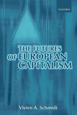 The Futures of European Capitalism - Vivien A. Schmidt