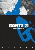 Gantz, Vol. 20 - Hiroya Oku