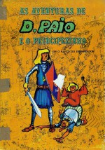 As Aventuras de D. Paio e o Principezinho - Carlos Grifo, Luís Correia, Maria Helena Babo, Maria Helena Nevville, Joaquim Ribeiro