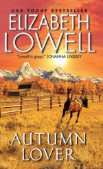 Autumn Lover (Maxwells, #1) - Elizabeth Lowell