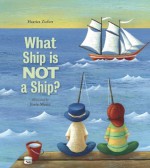 What Ship Is Not a Ship? - Harriet Ziefert, Josée Masse