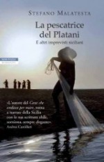 La pescatrice del Platani - Stefano Malatesta