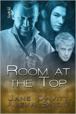 Room at the Top - Jane Davitt, Alexa Snow