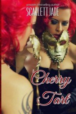 Cherry Tart - Scarlett Jade