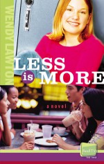 Less Is More: Real TV, Take 3 - Wendy Lawton