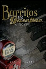 Burritos and Gasoline - Jamie Beckett