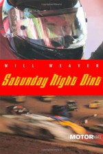 Saturday Night Dirt - Will Weaver