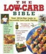 The Low-Carb Bible - Elizabeth Ward