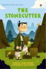 The Stonecutter: A Folktale from Japan - Lynne Benton, Lee Cosgrove