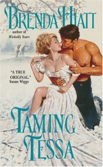 Taming Tessa - Brenda Hiatt