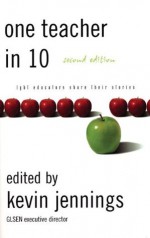 One Teacher in 10, Second Edition - Kevin Jennings