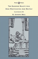 The Sleeping Beauty and Dick Whittington and His Cat - The Banbury Cross Series - Grace Rhys, R. Anning Bell