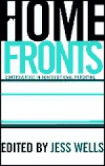 Home Fronts: Controversies in Nontraditional Parenting - Jess Wells