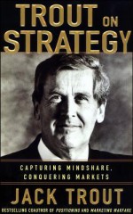 Jack Trout on Strategy - Jack Trout