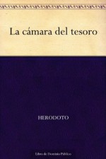 La cámara del tesoro (Spanish Edition) - Herodoto