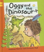 Oggy And The Dinosaur - Damian Harvey