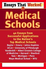 Essays that Worked for Medical Schools - Ballantine, Stephanie Jones, Stephanie B. Jones