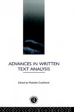 Advances in Written Text Analysis - Malcolm Coulthard