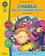 A literature kit for Charlie and the chocolate factory by Roald Dahl - Marie-Helen Goyetche