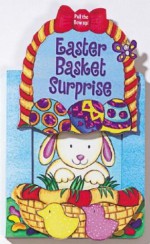 Easter Basket Surprise - Desmond Finbarr