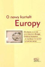 O nowy kształt Europy - Jerzy Kłoczowski, Sławomir Łukasiewicz