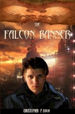 The Falcon Banner - Christopher P. Lydon