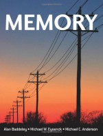 Memory - Alan Baddeley, Michael W. Eysenck, Michael C. Anderson