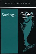 Savings - Linda Hogan