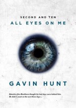 Second and Ten - All Eyes On Me - Gavin Hunt