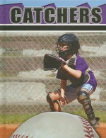 Catchers - Tom Greve