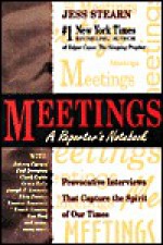 Meetings: A Reporter's Notebook - Jess Stearn