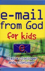 E-Mail From God For Kids - Claire Cloninger